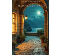 THE ASHBOUND COURT: The Fractured Continent Book 2