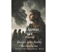 The Ashen Sky: Phronime (Series 07: The Islands of Bronze)
