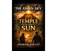 The Ashen Sky: Temple of the Sun