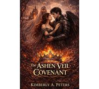 The Ashen Veil Covenant (The Kingdom of Serathtne)