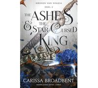 The Ashes and the Star Cursed King (Kronen van Nyaxia)