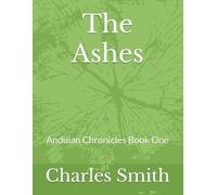 The Ashes: Anduian Chronicles Book One: 1