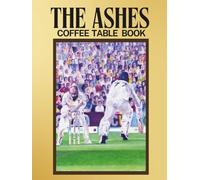 The Ashes: Cricket Coffee Table Book big hardcopy book with cricket quotes for men.
