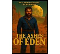 The Ashes Of Eden