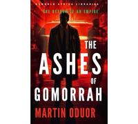 THE ASHES OF GOMORRAH: The Return of the Empire