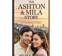 The Ashton & Mila Story: From That '70s Show to a Decade of Real Love, Growth, and Grace Behind the Spotlight