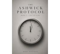 The Ashwick Protocol: Out of Sync