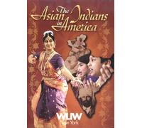 The Asian Indians in America -- NEW DVD!!
