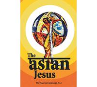 The Asian Jesus: The Life of Christ