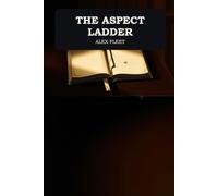 The Aspect Ladder: A Novelette of the Imbrium (Tales from the Imbrium)