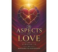 The Aspects of Love: Zeroing In