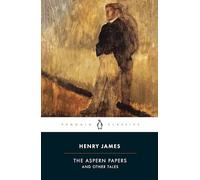 The Aspern Papers and Other Tales – Penguin Classics