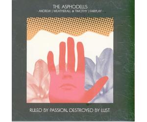 The Asphodells (Andrew Weatherall/Timothy J. Fairplay) - Ruled by Passion, Destroyed by Lust