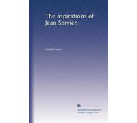 The aspirations of Jean Servien