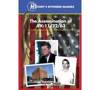The Assassination of JFK: 11/22/63 (History Mystery Graded Readers): 1
