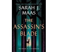 The Assassin's Blade: The Throne of Glass Prequel Novellas: 8