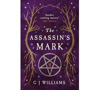 The Assassin's Mark: One of The Sunday Times' best historical novels (The Tudor Rose Murders)