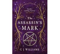 The Assassin's Mark: One of The Sunday Times' best historical novels (The Tudor Rose Murders)