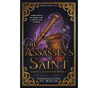 The Assassin's Saint: A Dark MM Fantasy Romance: 3 (Dante's Ascension)