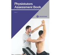 The Assessment Book: A Guide to Orthopedic Physical Assessment