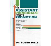The Assistant Principals' Path to Promotion