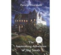 The Astonishing Adventure of Jane Smith (Large Print)