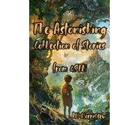 The Astonishing Collection of Stories from 4STN