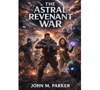 The Astral Revenant War