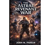The Astral Revenant War