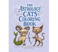 The Astrology Cats Coloring Book: Zodiac Cats