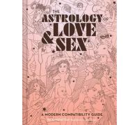 The Astrology of Love & Sex