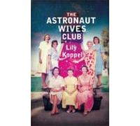 The Astronaut Wives Club (ebook)