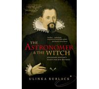El astrónomo y la bruja: La lucha de Johannes Kepler por su madre – Oxford University Press