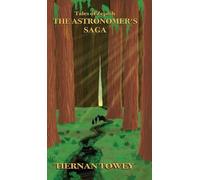 The Astronomer's Saga: Book Two (Tales of Zepish)