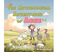 The Astronomical Adventures of Annie