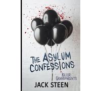 The Asylum Confessions: Killer Grandparents: 10