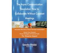 The Async Communication Revolution: How to Collaborate Without Constant Meetings