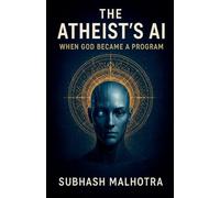 The Atheist's AI- When God Became a Program