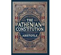 The Athenian Constitution (Collector's Edition) (Laminated Hardback with Jacket)