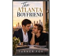 The Atlanta Boyfriend: An Inside the Perimeter Novel: 1