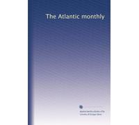 The Atlantic monthly