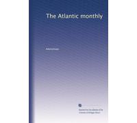 The Atlantic monthly: Volume 50