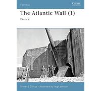 The Atlantic Wall (1): France: v. 63 (Fortress)