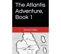 The Atlantis Adventure: Book 1