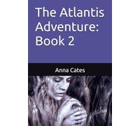 The Atlantis Adventure: Book 2