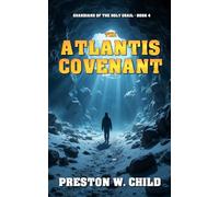The Atlantis Covenant (Guardians of the Holy Grail)