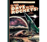 Atlas Comics Library No. 3 – En los días de los cohetes – Fantagraphics