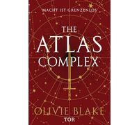 The Atlas Complex: Macht ist grenzenlos: 3