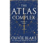 The atlas complex: Olivie Blake (Atlas series)