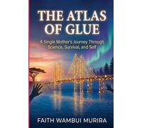 THE ATLAS OF GLUE